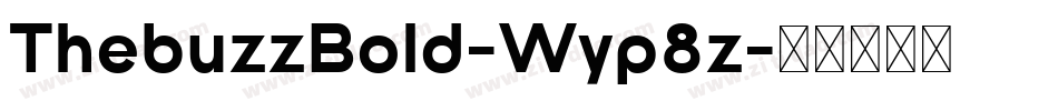 ThebuzzBold-Wyp8z字体转换