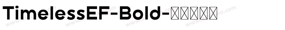TimelessEF-Bold字体转换