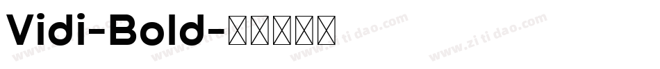 Vidi-Bold字体转换