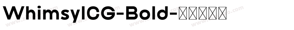 WhimsyICG-Bold字体转换