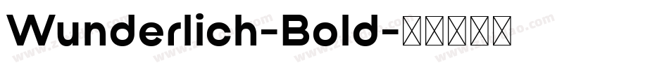 Wunderlich-Bold字体转换