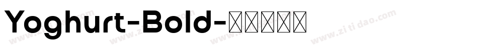 Yoghurt-Bold字体转换