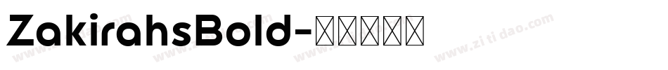 ZakirahsBold字体转换