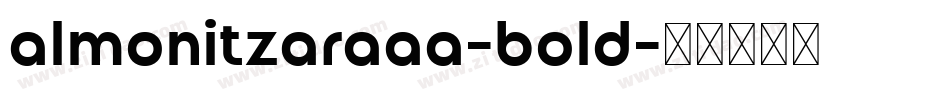 almonitzaraaa-bold字体转换