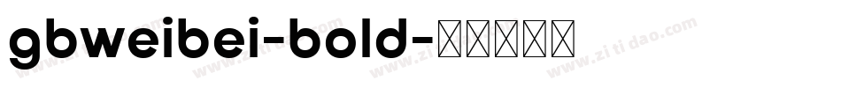 gbweibei-bold字体转换