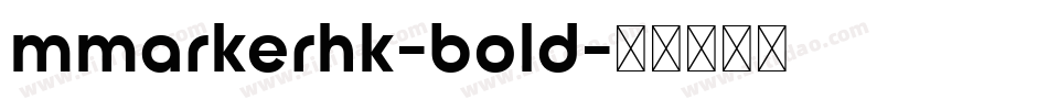 mmarkerhk-bold字体转换