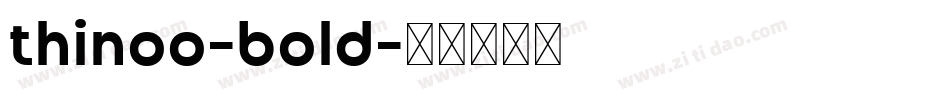 thinoo-bold字体转换