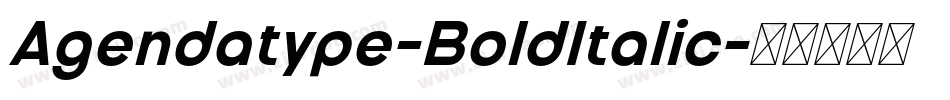 Agendatype-BoldItalic字体转换