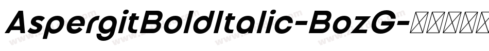 AspergitBoldItalic-BozG字体转换