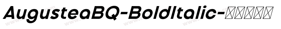 AugusteaBQ-BoldItalic字体转换