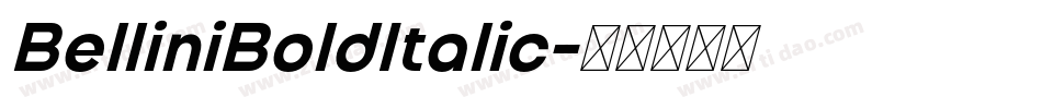 BelliniBoldItalic字体转换
