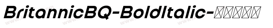 BritannicBQ-BoldItalic字体转换