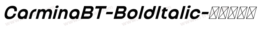 CarminaBT-BoldItalic字体转换