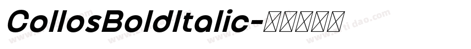 CollosBoldItalic字体转换 CollosBoldItalic字体转换