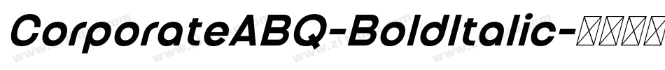 CorporateABQ-BoldItalic字体转换