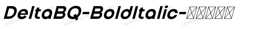 DeltaBQ-BoldItalic字体转换