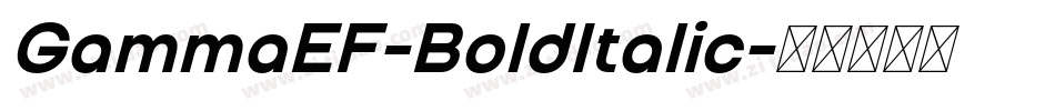 GammaEF-BoldItalic字体转换