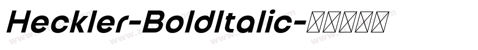 Heckler-BoldItalic字体转换