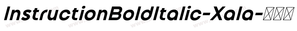 InstructionBoldItalic-Xala字体转换