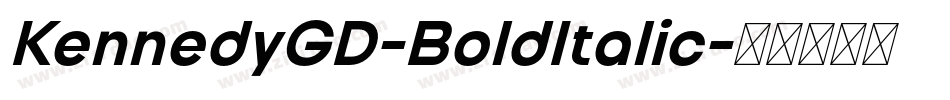 KennedyGD-BoldItalic字体转换
