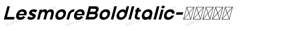 LesmoreBoldItalic字体转换