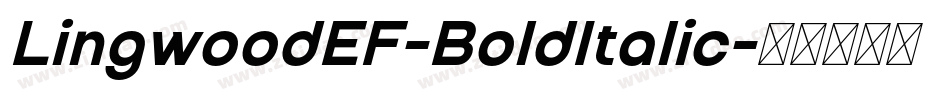 LingwoodEF-BoldItalic字体转换