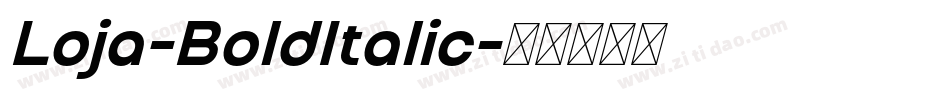Loja-BoldItalic字体转换