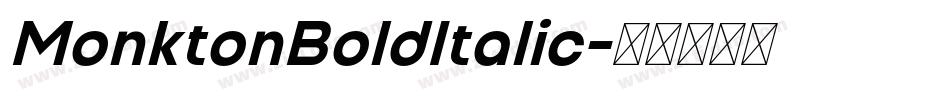 MonktonBoldItalic字体转换