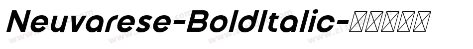Neuvarese-BoldItalic字体转换 Neuvarese-BoldItalic字体转换