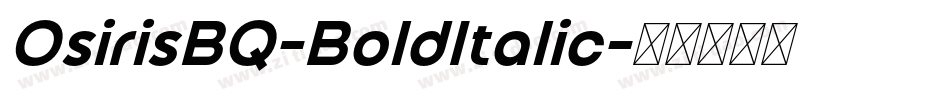 OsirisBQ-BoldItalic字体转换
