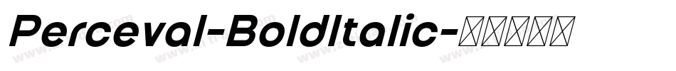 Perceval-BoldItalic字体转换
