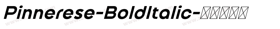 Pinnerese-BoldItalic字体转换