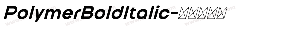 PolymerBoldItalic字体转换