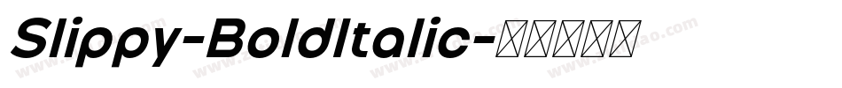 Slippy-BoldItalic字体转换