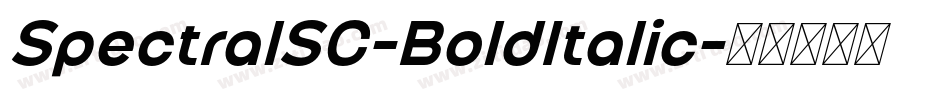 SpectralSC-BoldItalic字体转换