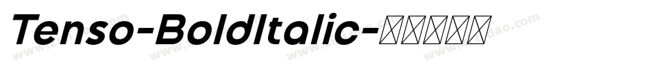 Tenso-BoldItalic字体转换