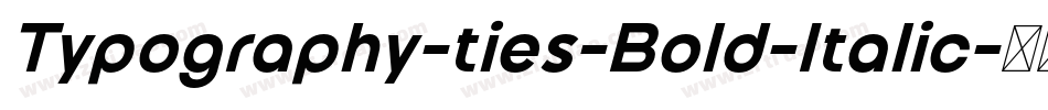 Typography-ties-Bold-Italic字体转换