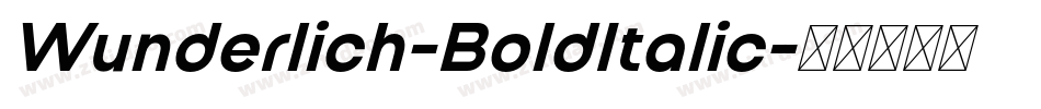 Wunderlich-BoldItalic字体转换