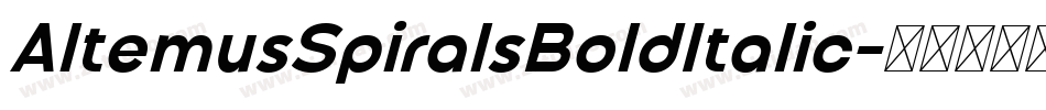 AltemusSpiralsBoldItalic字体转换