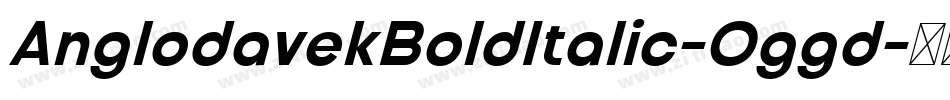 AnglodavekBoldItalic-Oggd字体转换