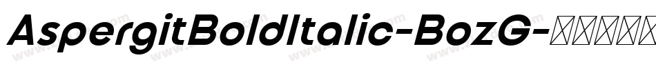 AspergitBoldItalic-BozG字体转换