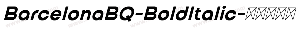 BarcelonaBQ-BoldItalic字体转换