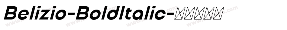 Belizio-BoldItalic字体转换 Belizio-BoldItalic字体转换