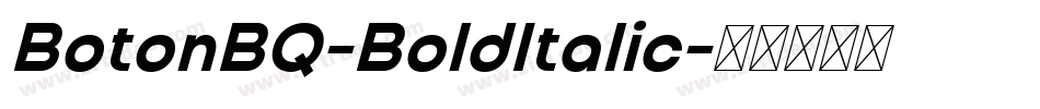 BotonBQ-BoldItalic字体转换