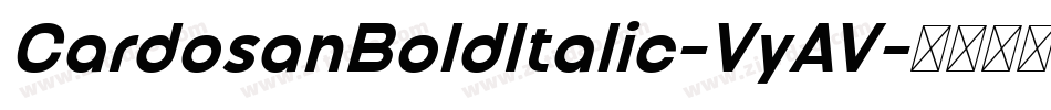 CardosanBoldItalic-VyAV字体转换