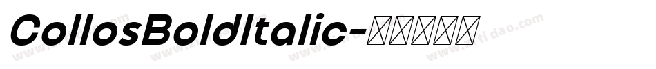 CollosBoldItalic字体转换 CollosBoldItalic字体转换