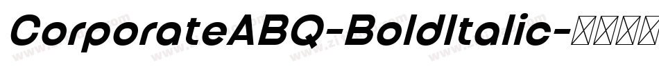 CorporateABQ-BoldItalic字体转换