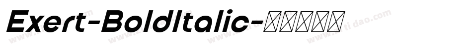 Exert-BoldItalic字体转换