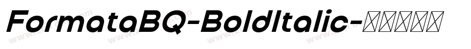 FormataBQ-BoldItalic字体转换