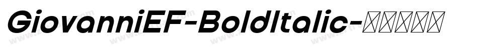 GiovanniEF-BoldItalic字体转换